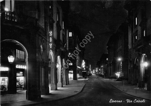 Cartolina - Postcard - Livorno - Via Cairoli - Notturno …