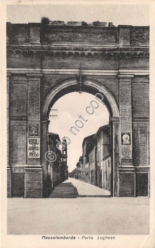 Cartolina - Postcard - Massalombarda - Porta Lughese - anni …