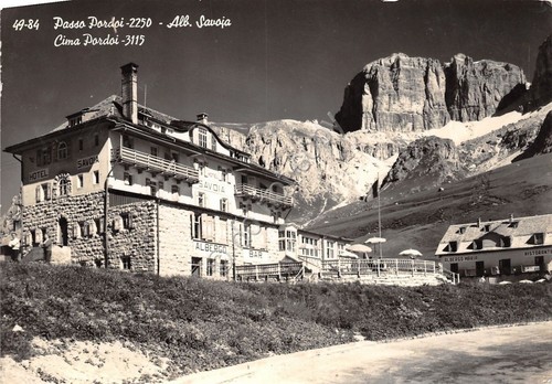 Cartolina - Postcard - Passo Pordoi - Albergo Savoia - …