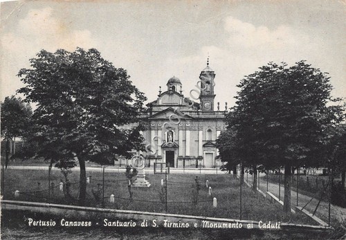 Cartolina - Postcard - Pertusio Canavese - Santuario S.Firmino - …