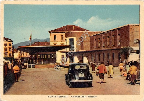 Cartolina - Postcard - Ponte Chiasso Confine Italo Svizzero animata …