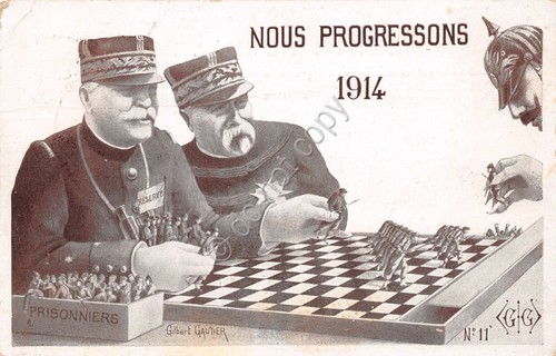 Cartolina 1 WW Nous Progressons n. 11 scacchiera generali soldati …