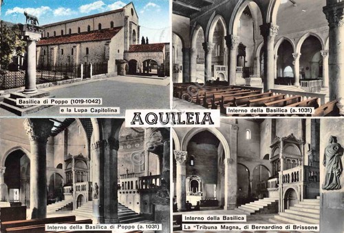 Cartolina Aquileia vedute varie Basilica di Poppo 1962
