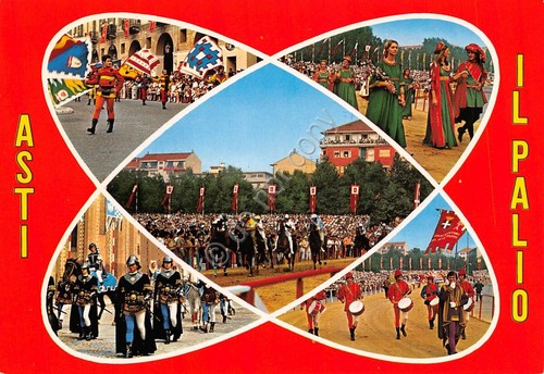 Cartolina Asti il Palio vedute varie animata personaggi in costume