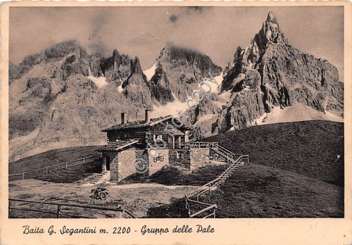 Cartolina Baita Segantini Gruppo delle Pale