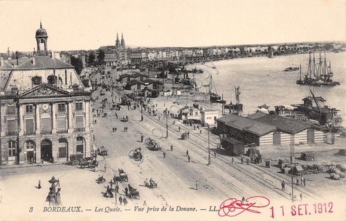 Cartolina Bordeaux Les Quais vue prise de la Douane 1912