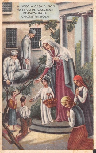 Cartolina Capodistria Pola Italiana Casa Pio X per i figli …