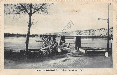 Cartolina Casalmaggiore i due Ponti sul Po 1926