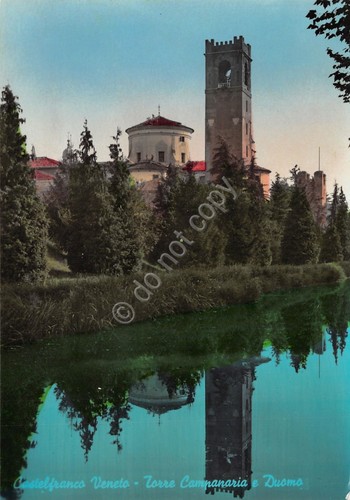 Cartolina Castelfranco Veneto Torre Campanaria e Duomo