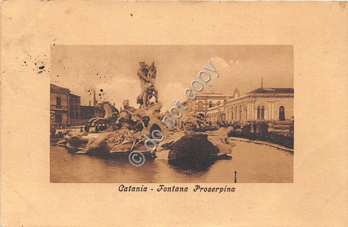 Cartolina Catania Fontana Proserpina 1911