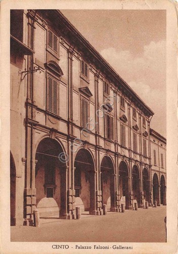 Cartolina Cento Palazzo Falzoni Gallerani 1942