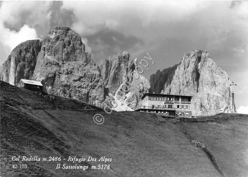 Cartolina Col Rodella Rifugio des Alpes Sassolungo 1967