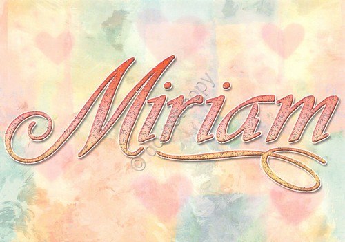 Cartolina con nome Miriam La mia cartolina che brilla etimologia …