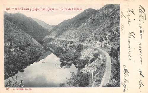 Cartolina Cordoba Argentina Rio 1°entre tunel y Dique San Roche …