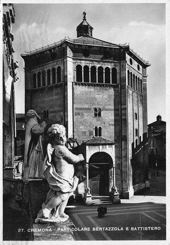 Cartolina Cremona Particolare Bertazzola e Battistero 1940