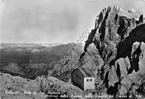 Cartolina Dolomiti Pale S. Martino Stazione Funivia Rosetta col Cimone …
