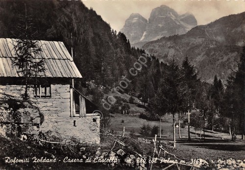 Cartolina Dolomiti Zoldane Casera di Castellar