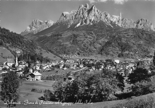 Cartolina Fiera di Primiero panorama paese con Gruppo delle Pale …