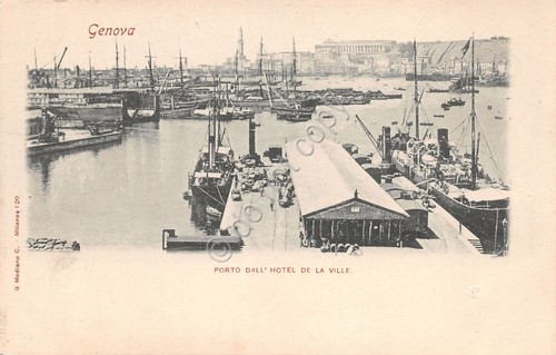 Cartolina Genova Porto da Hotel de La Ville Ed Modiano