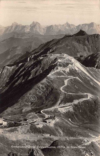 Cartolina Grossglocknerstrasse Edelweisspitze M. Stein Timbro Hotel Franz Josef