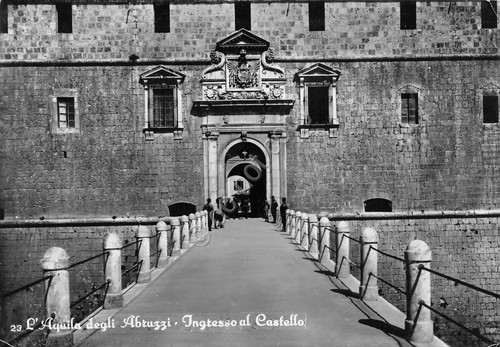 Cartolina L'Aquila degli Abruzzi Ingresso al Castello 1654