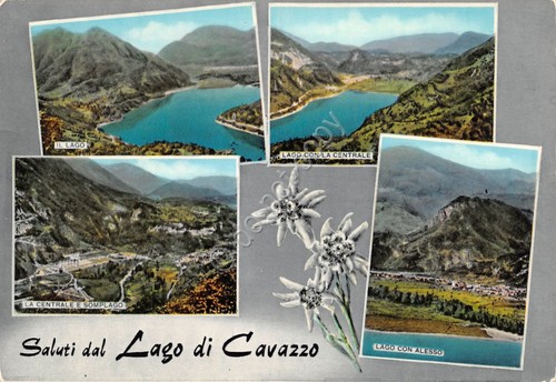 Cartolina Lago di Cavazzo Alesso la Centrale e Somplago Saluti …