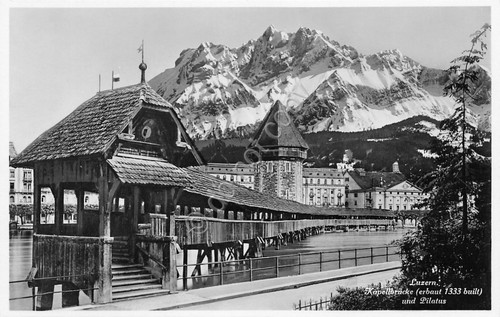 Cartolina Luzern Kappelbruke und Pilatus