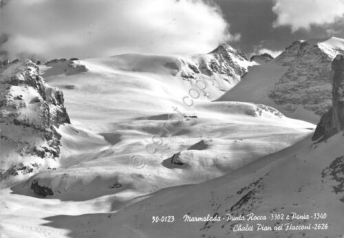 Cartolina Marmolada Punta Rocca e Penia Chalet Pian dei Fiacconi …