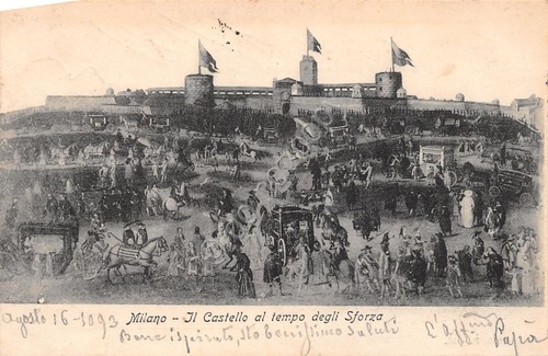 Cartolina Milano il Castello al tempo degli Sforza illustrata 1903