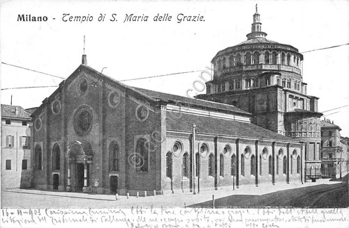 Cartolina Milano Tempio di santa Maria delle Grazie 1908