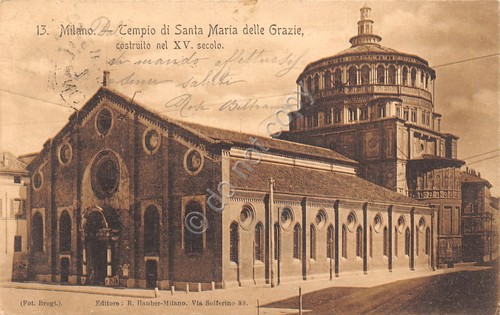 Cartolina Milano Tempio santa Maria delle Grazie 1907