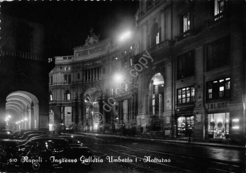 Cartolina Napoli Ingresso Galleria Umberto I Notturno1954