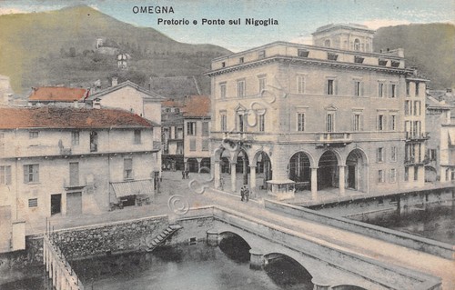 Cartolina Omegna Linea del Sempione Pretorio Ponte su Nigoglia 1908 …
