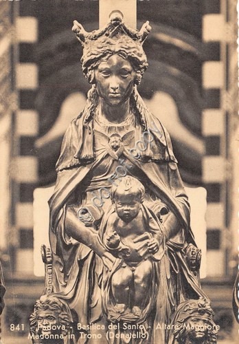 Cartolina Padova Basilica del Santo Altare Maggiore Madonna in Trono …