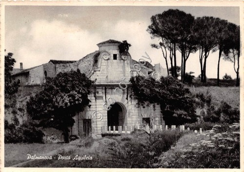 Cartolina Palmanova Porta Aquileia
