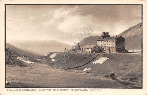 Cartolina Piccolo San Bernardo Ospizio Ordine Mauriziano 1928