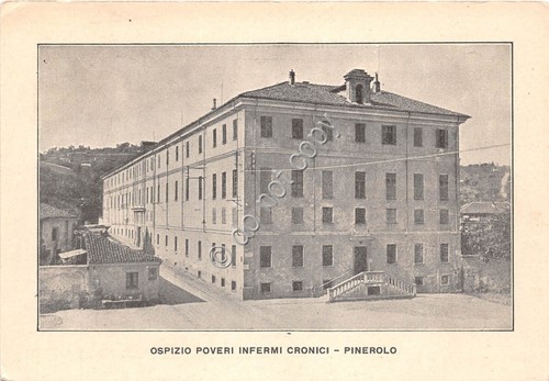 Cartolina Pinerolo Ospizio Poveri Infermi Cronici