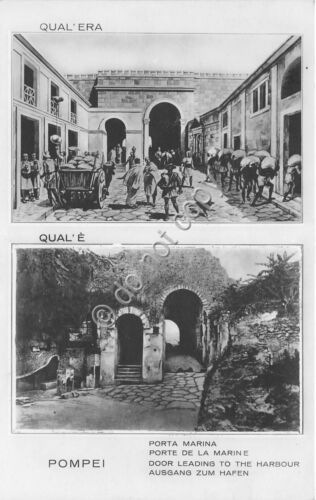 Cartolina Pompei Qual' era qual'è Porta marina doppia visione Fotocelere