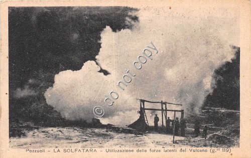 Cartolina Pozzuoli la Solfatara utilizzazioni forze del vulcano animata