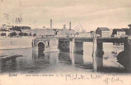 Cartolina Roma Ponte Emilio e Ponte Rotto 1904