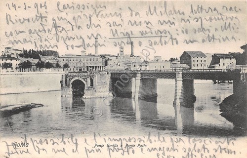 Cartolina Roma Ponte Emilio Ponte Rotto 1906