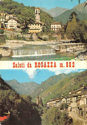 Cartolina Rosazza vedute paese via ponte in ferro Torrente Cerro …