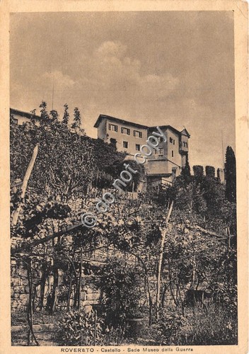 Cartolina Rovereto Castello Sede Museo della Guerra 1947