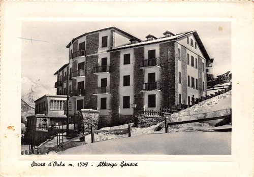 Cartolina Sauze d' Oulz Albergo Genova 1959