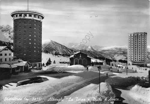 Cartolina Sestriere Albergo La Torre e Duchi d'Aosta