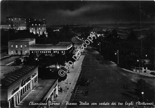 Cartolina Terme di Chianciano Piazza Italia Notturno 1956