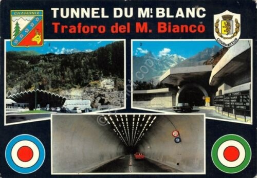 Cartolina Tunnel Monte Bianco vedute 1967 Lato Chamonix