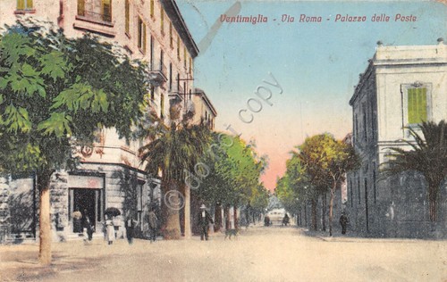Cartolina Ventimiglia Via Roma Palazzo delle Poste Illustrata 1926