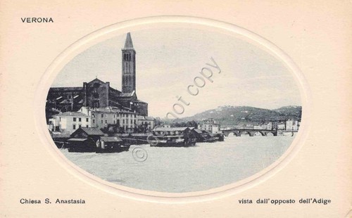 Cartolina Verona Chiesa S. Anastasia da opposto dell'Adige con ovale …