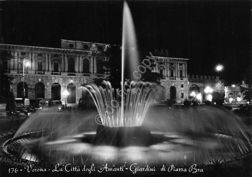 Cartolina Verona Giardini Piazza Bra Fontana notturno 1964
